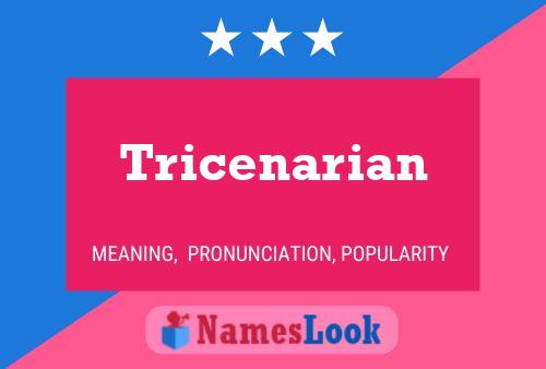 tricenarian meaning