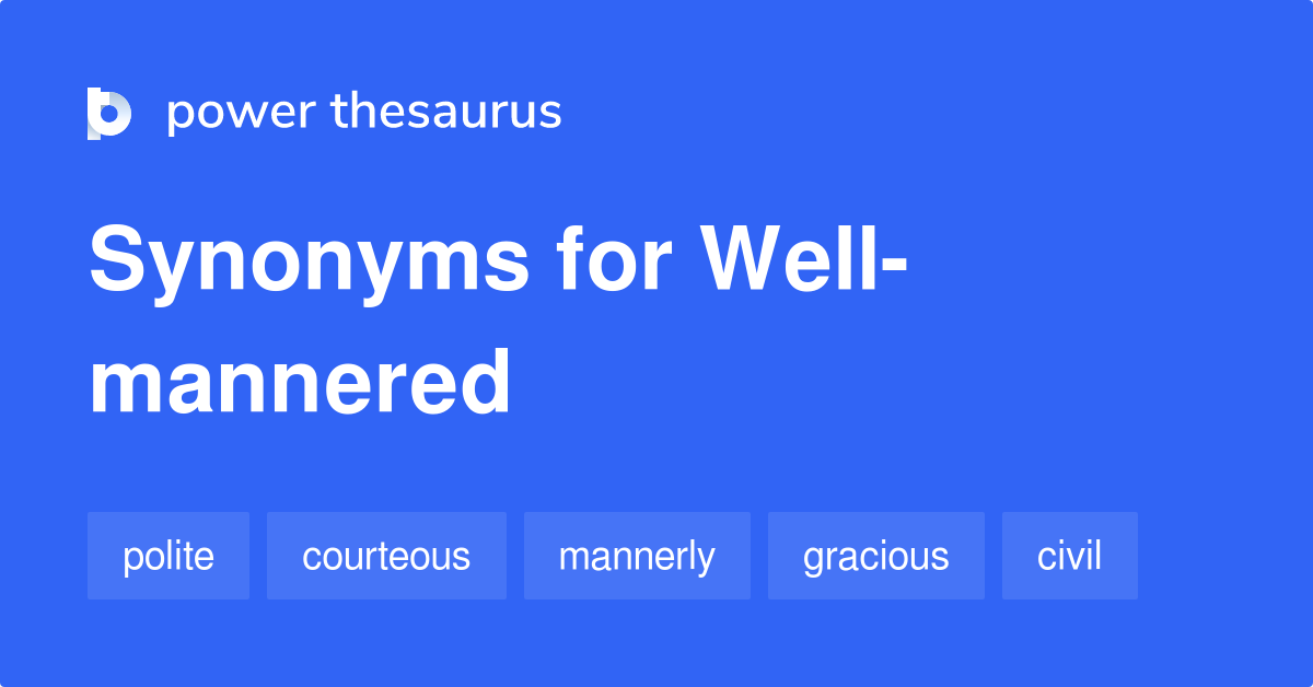 well mannered thesaurus