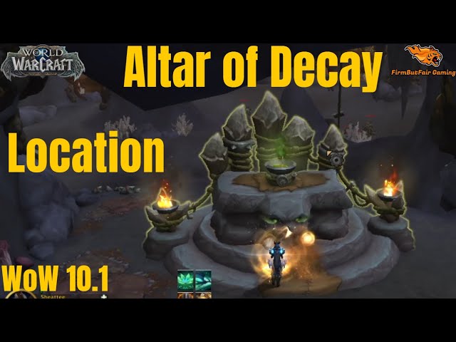 wow altar of decay