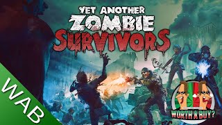 yet another zombie survivors