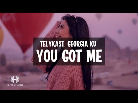 you got me girl lyrics